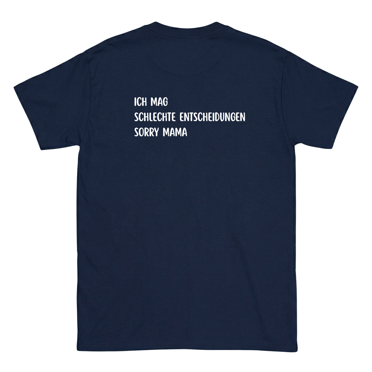 Sorry Mama T-Shirt