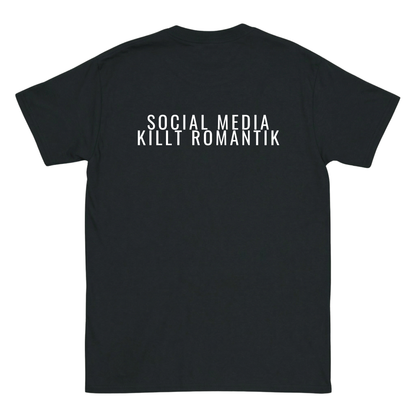 Social Media killt Romantik T-Shirt