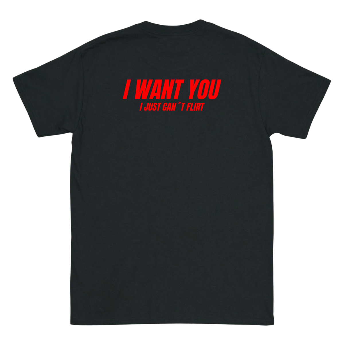 I want you T-Shirt