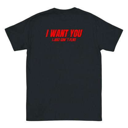 I want you T-Shirt