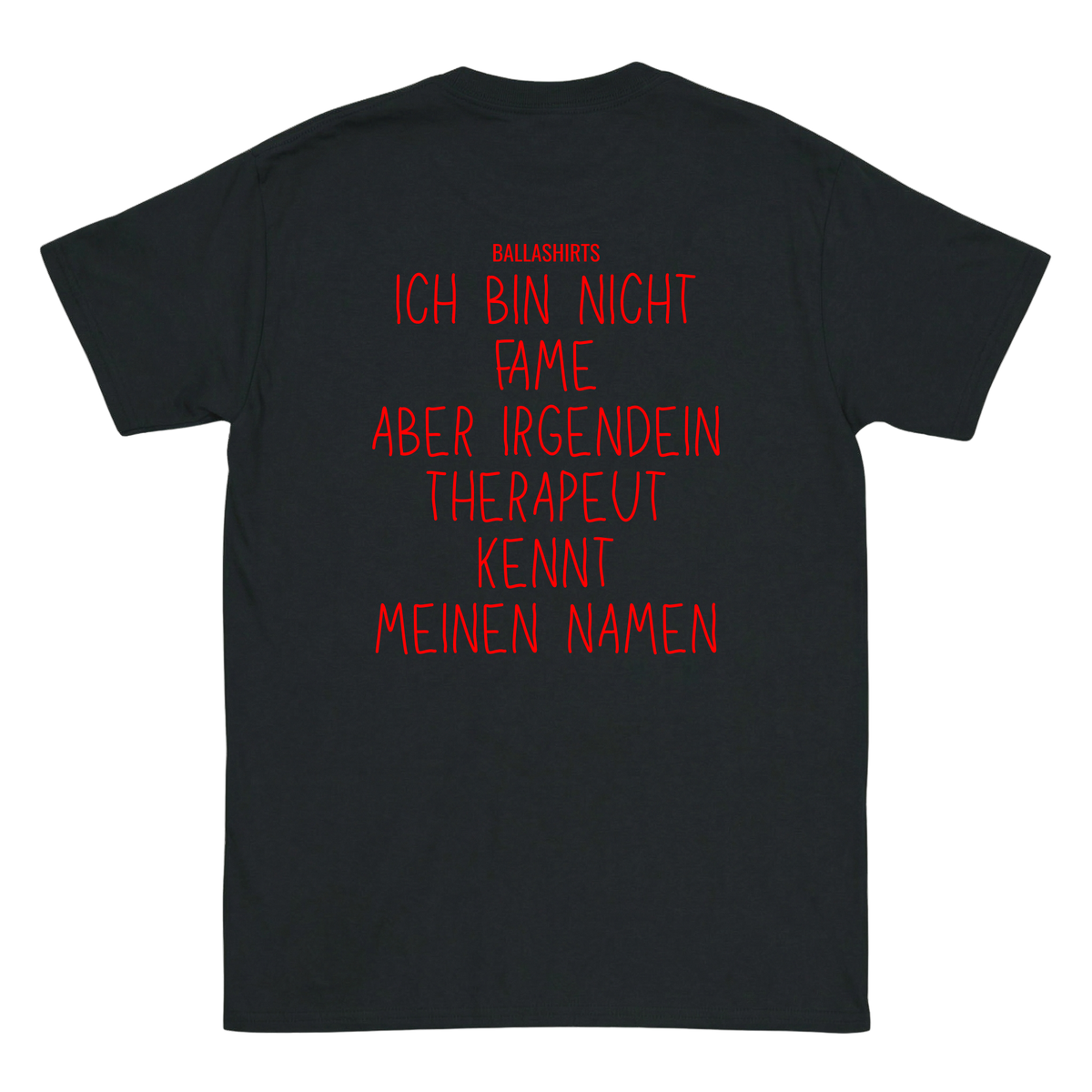 Ich bin nicht fame aber irgendein Therapeut kennt meinen Namen T-Shirt
