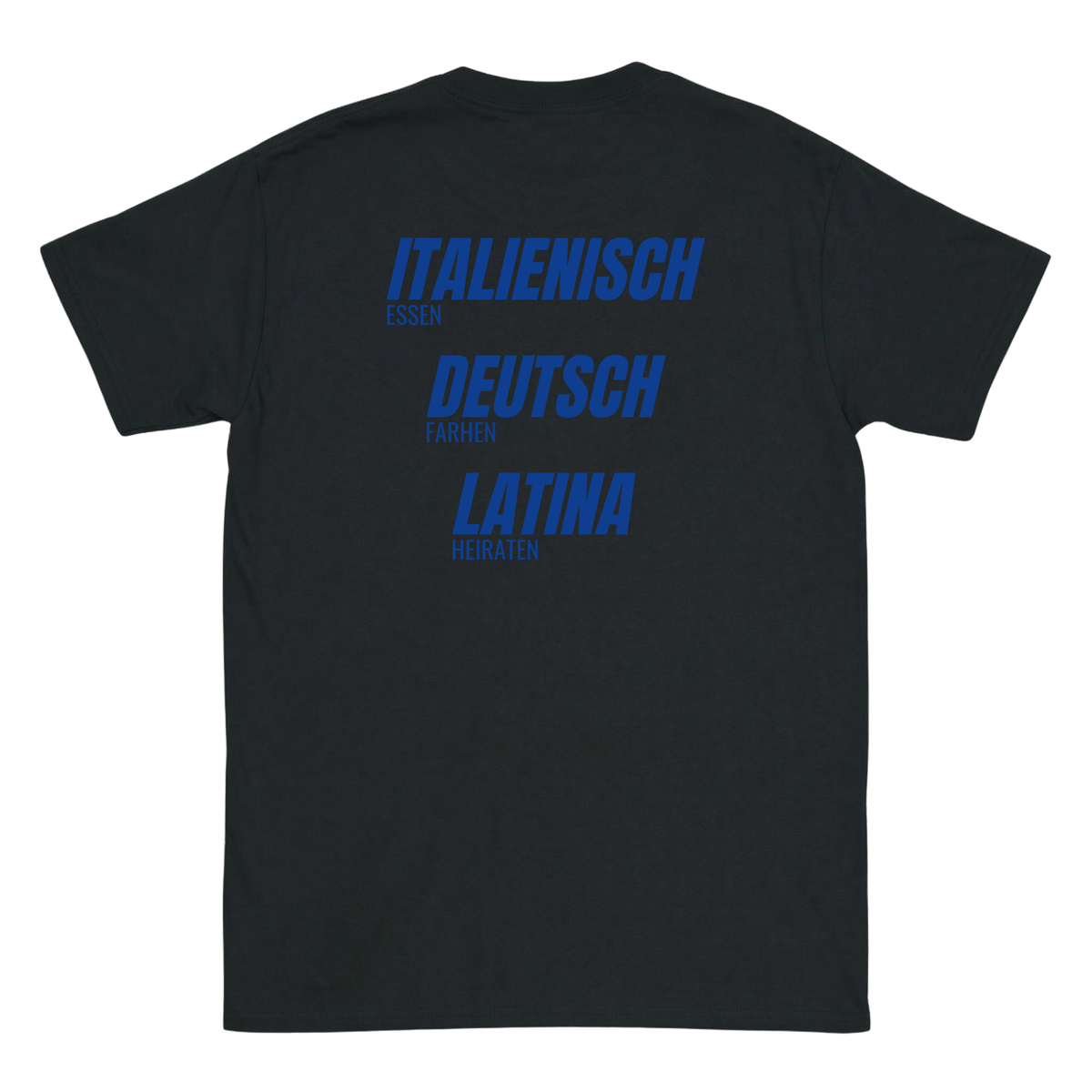 Italienisch essen, Deutsch fahren, Latina heiraten T-Shirt