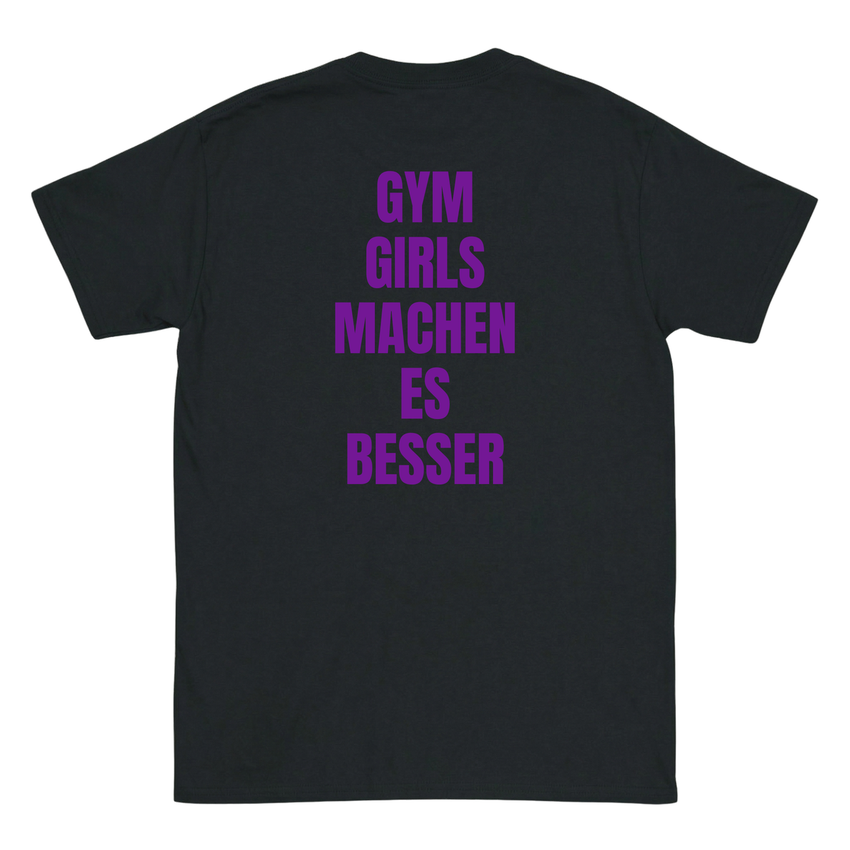 Gym girls machen es besser T-Shirt