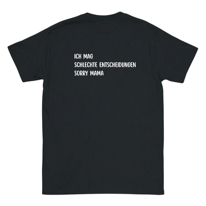 Sorry Mama T-Shirt