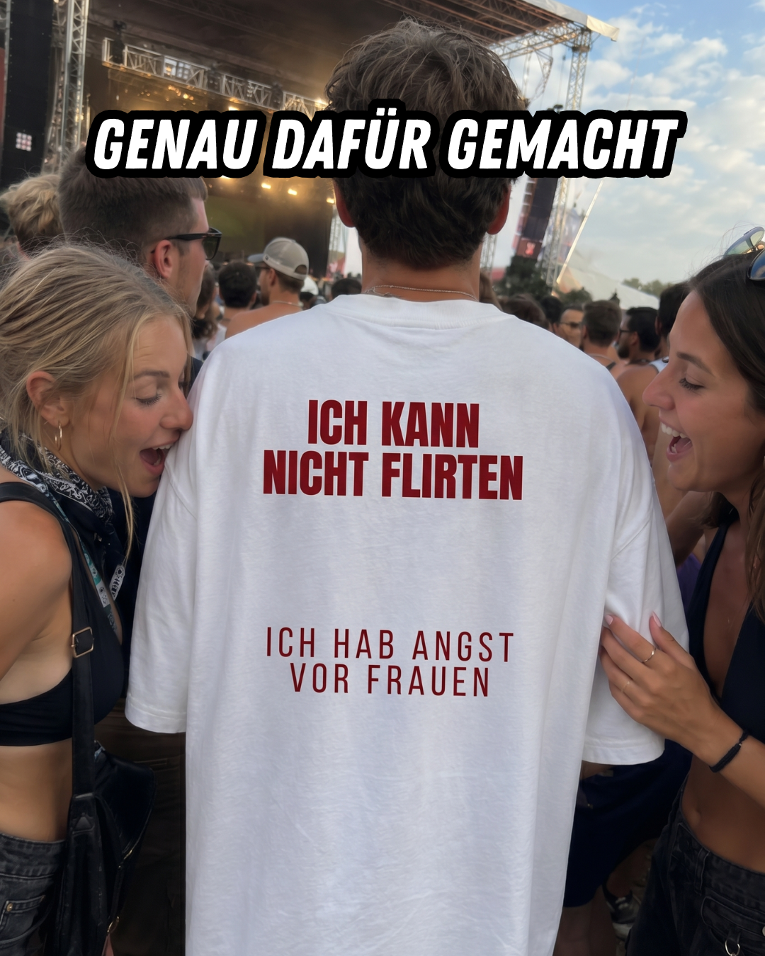 Ich kann nicht flirten, ich hab angst vor Frauen T-Shirt