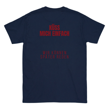 Küss mich einfach T-Shirt