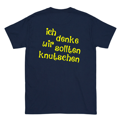 ich denke wir sollten knutschen T-Shirt