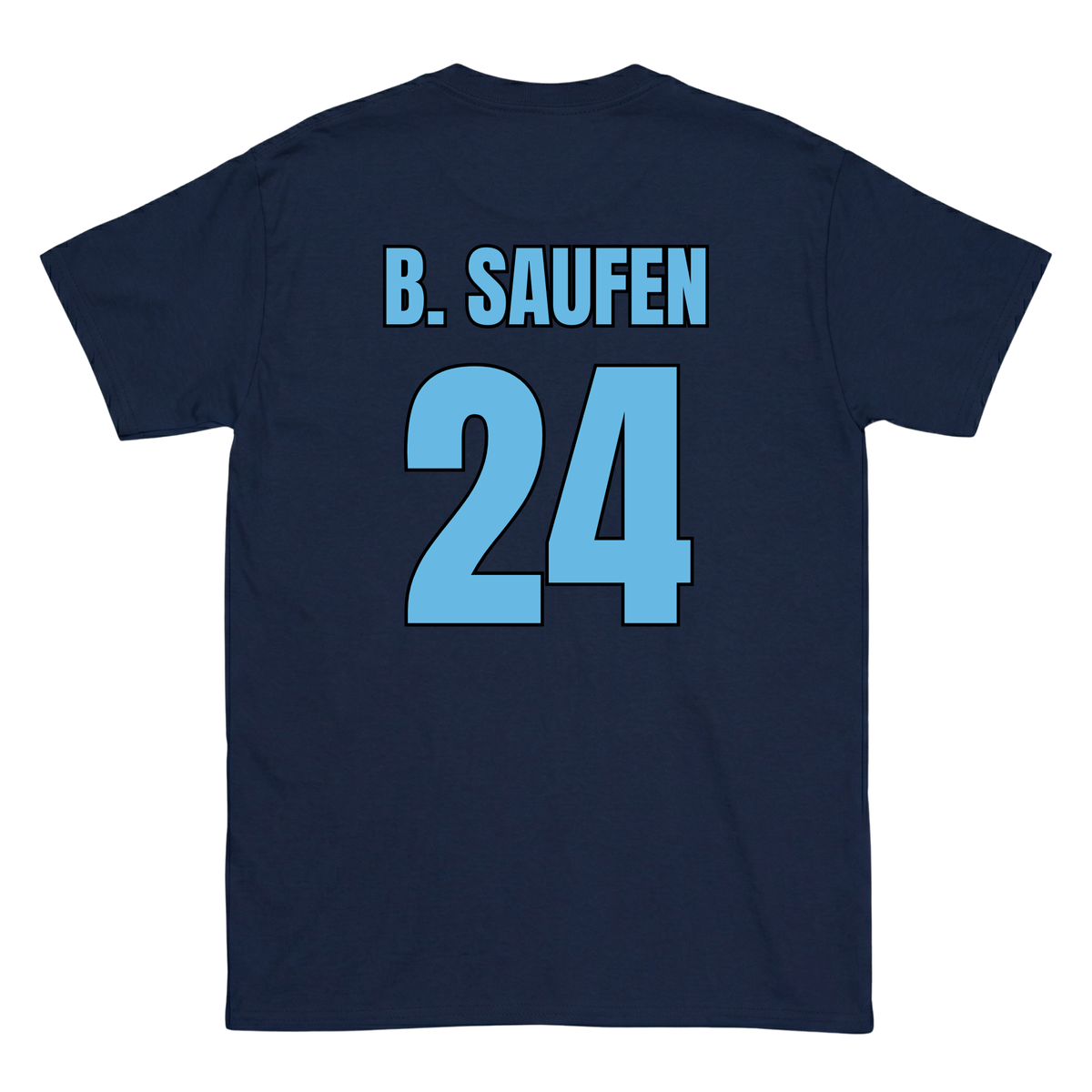 B. Saufen T-Shirt