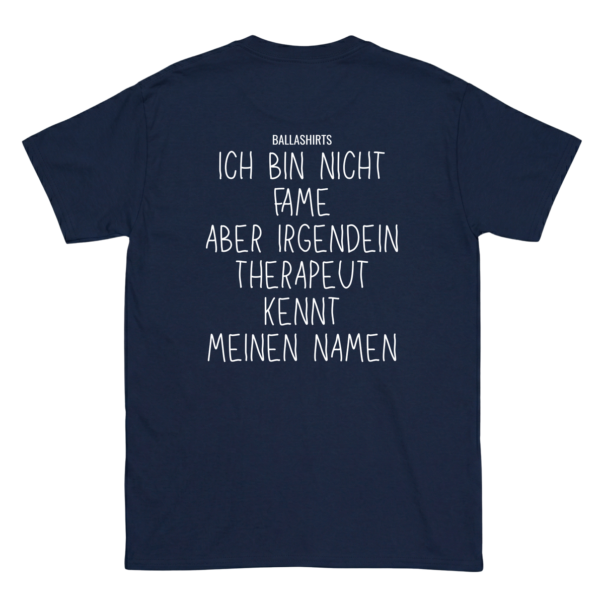 Ich bin nicht fame aber irgendein Therapeut kennt meinen Namen T-Shirt