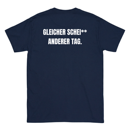 Gleicher Sche** anderer Tag T-Shirt