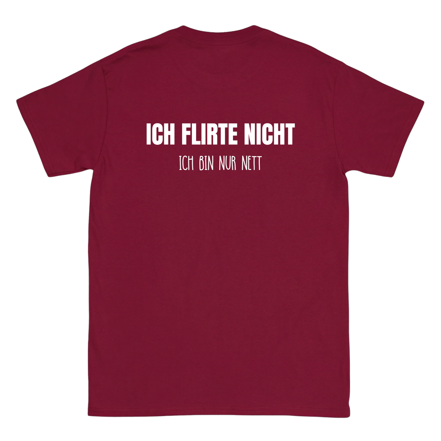 Ich flirte nicht T-Shirt