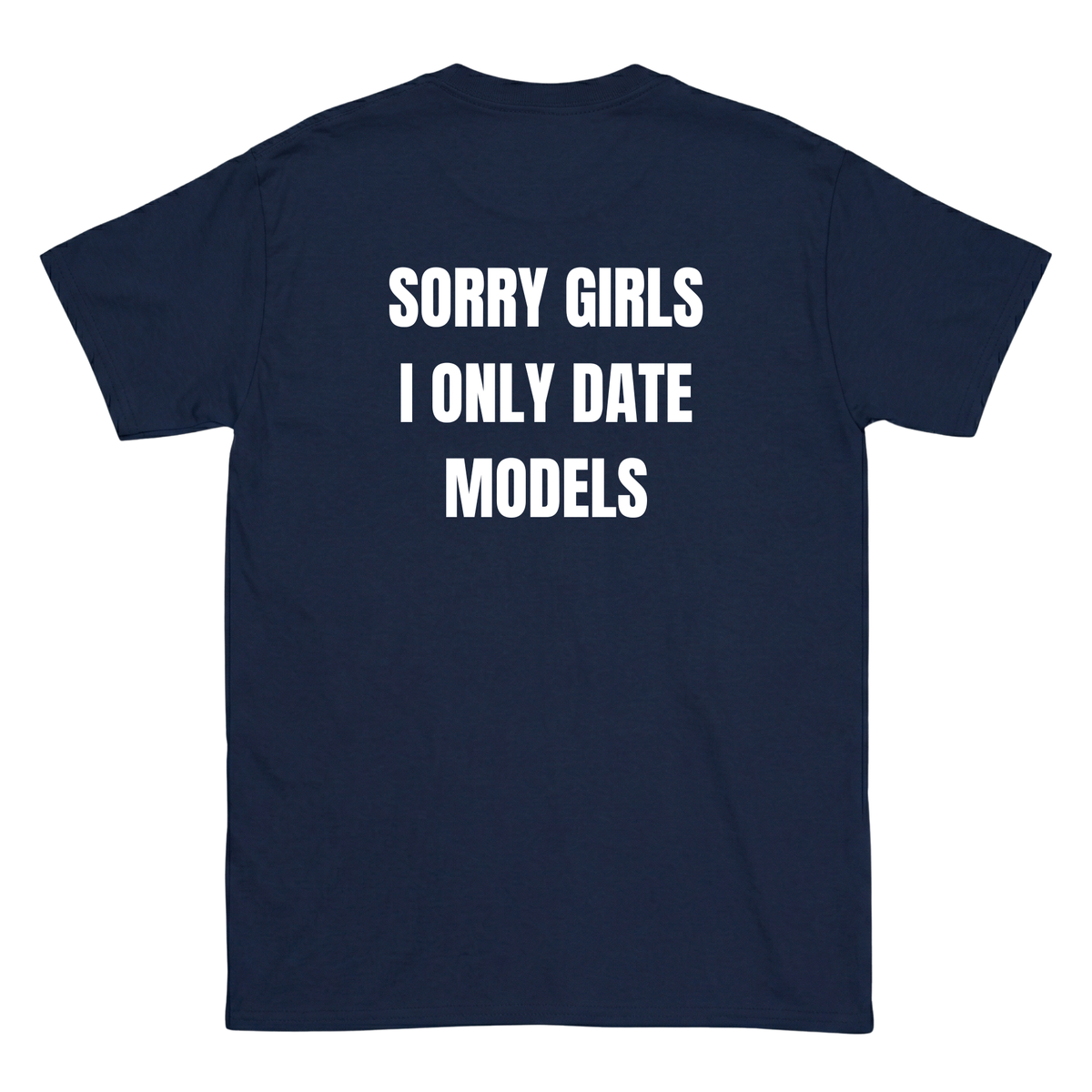 Sorry girls T-Shirt