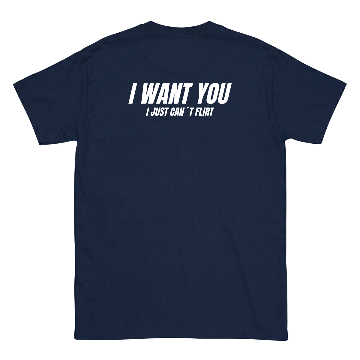 I want you T-Shirt