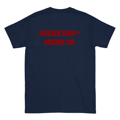Gleicher Sche** anderer Tag T-Shirt