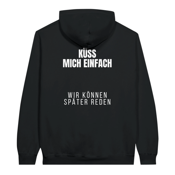 Küss mich einfach Hoodie