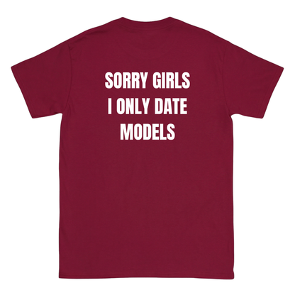 Sorry girls T-Shirt