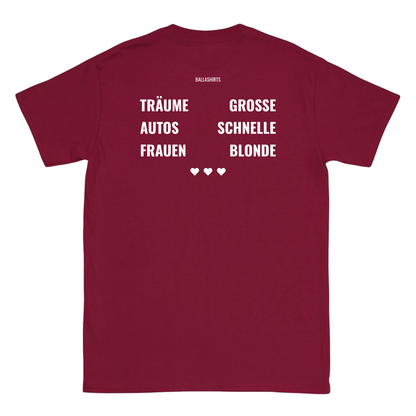 Grosse Träume, schnelle Autos, blonde Frauen T-Shirt