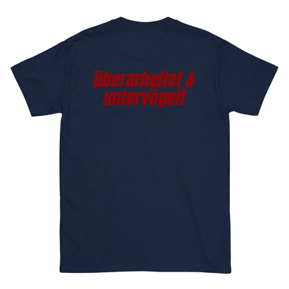 Überarbeitet & untervögelt T-Shirt