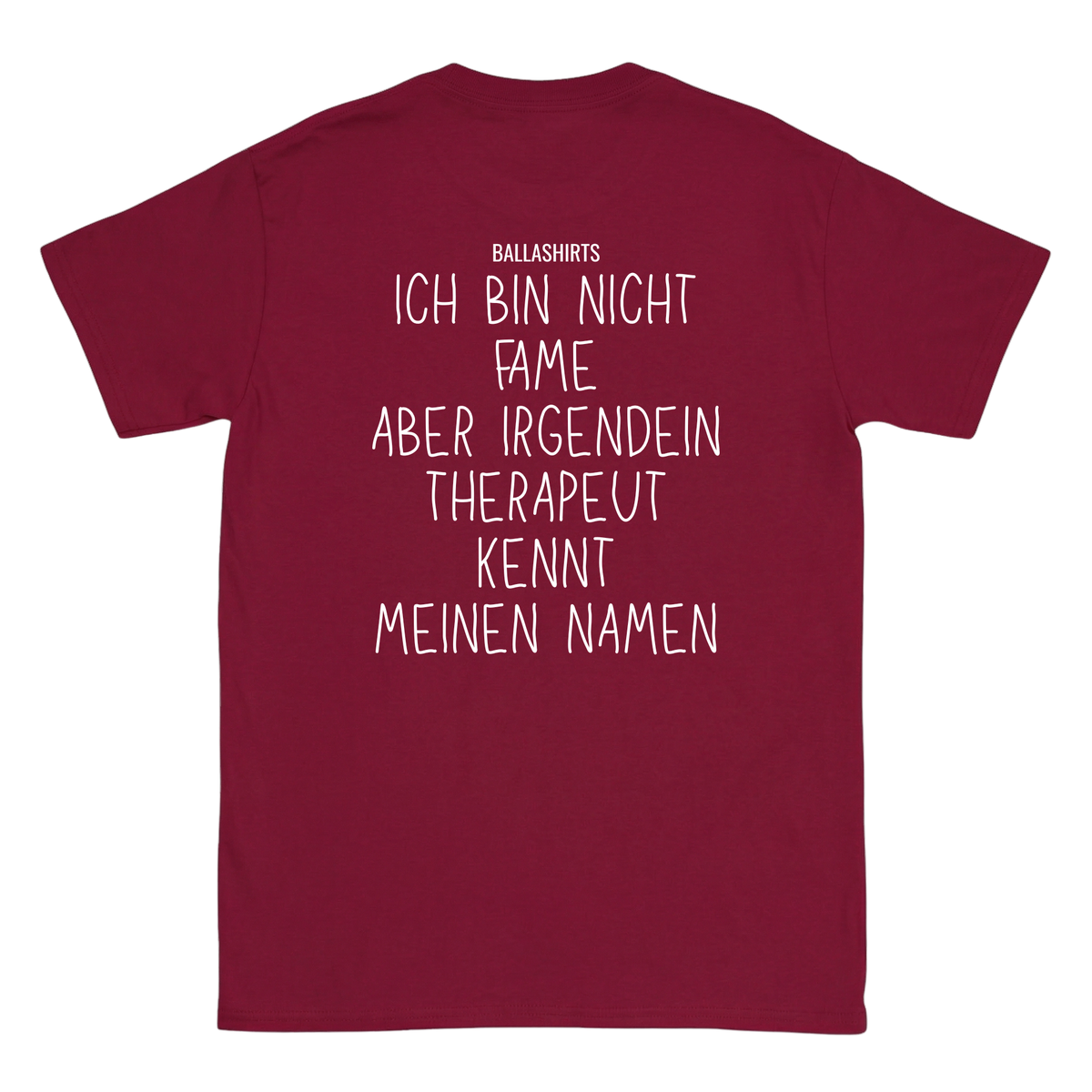 Ich bin nicht fame aber irgendein Therapeut kennt meinen Namen T-Shirt