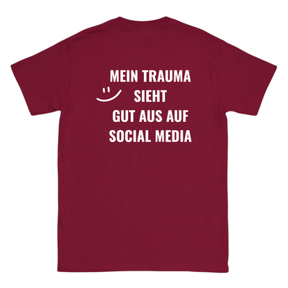 Mein Trauma sieht gut aus auf social media T-Shirt