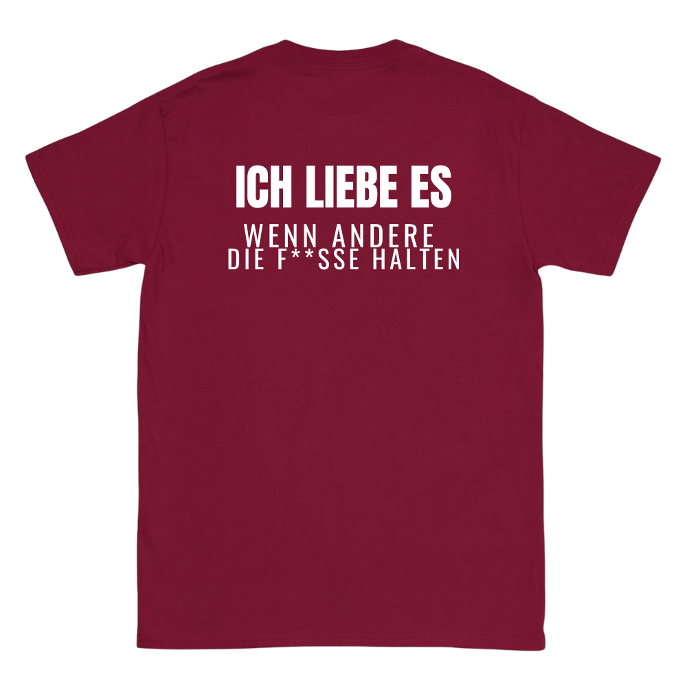 Ich liebe es, wenn andere die F**sse halten T-Shirt