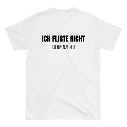 Ich flirte nicht T-Shirt