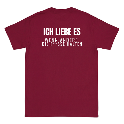 Ich liebe es, wenn andere die F**sse halten T-Shirt