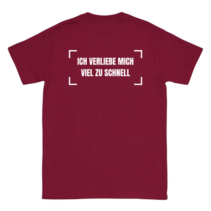 Ich verliebe mich viel zu schnell T-Shirt
