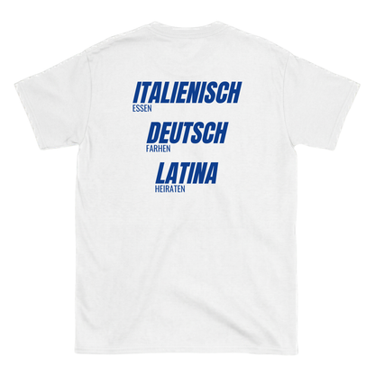 Italienisch essen, Deutsch fahren, Latina heiraten T-Shirt