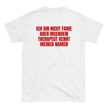 Ich bin nicht Fame T-Shirt