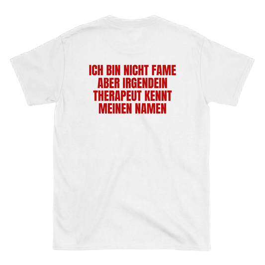 Ich bin nicht Fame T-Shirt