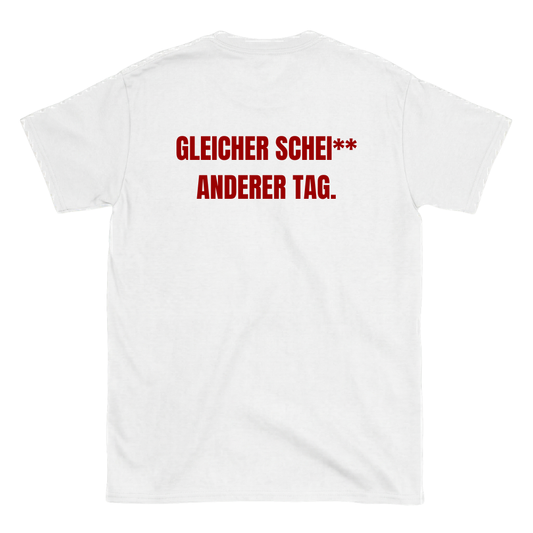 Gleicher Sche** anderer Tag T-Shirt
