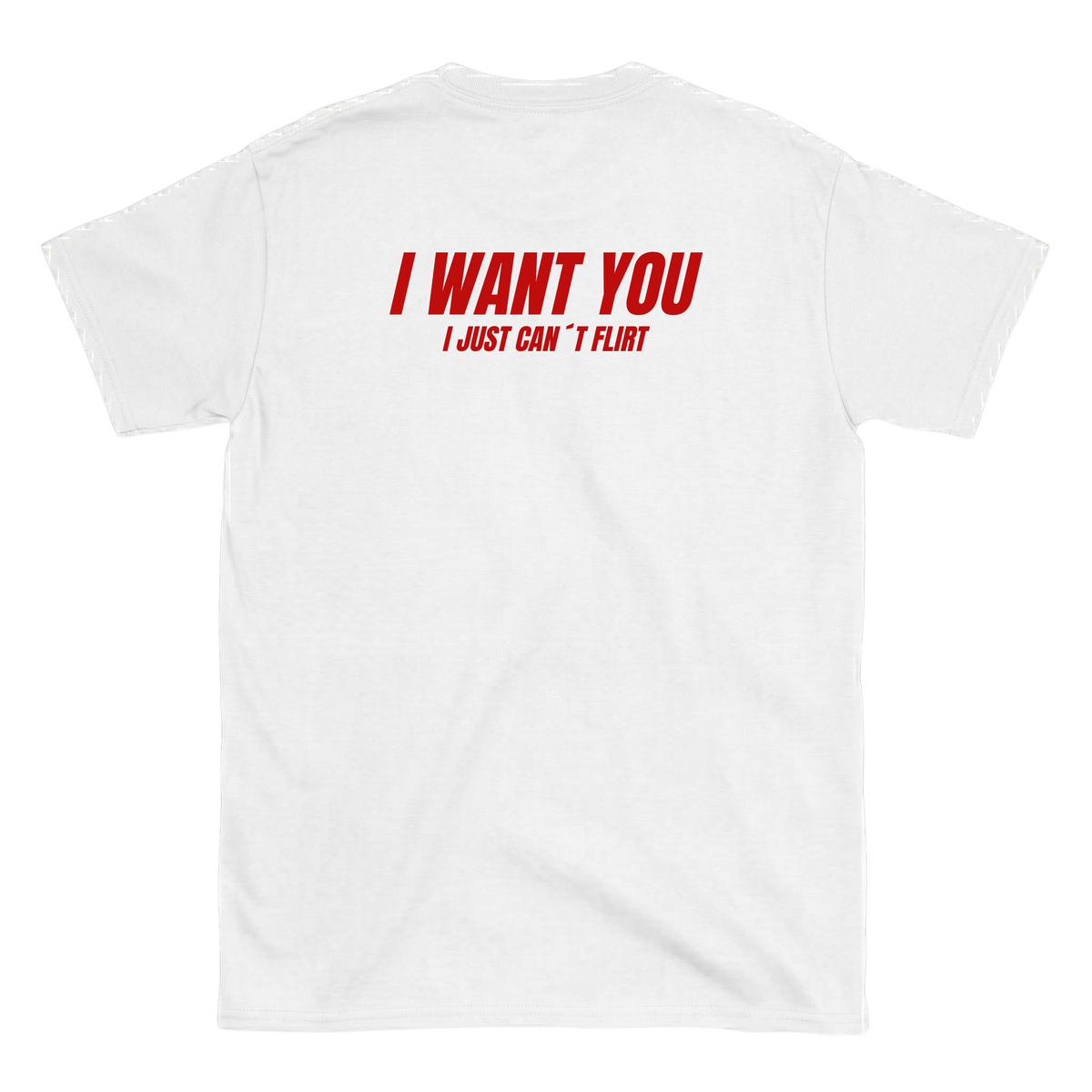 I want you T-Shirt