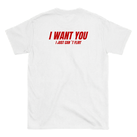 I want you T-Shirt