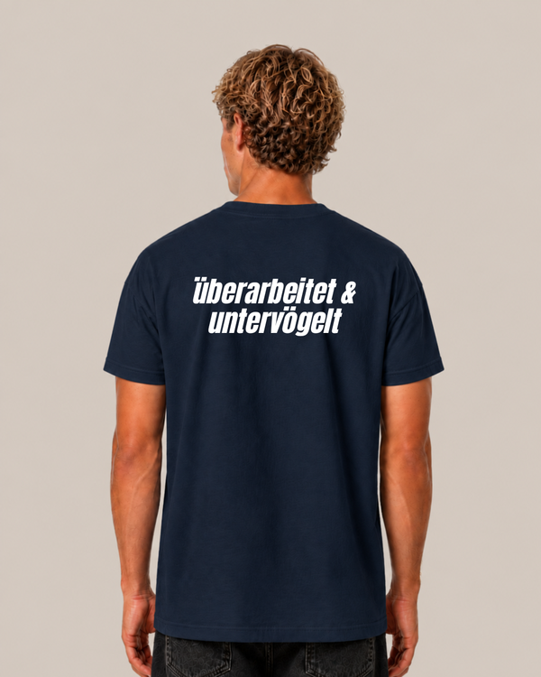 Überarbeitet & untervögelt T-Shirt