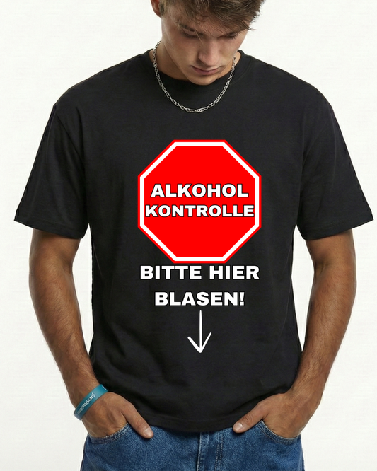 Alkohol Kontrolle T-Shirt MarketPrint