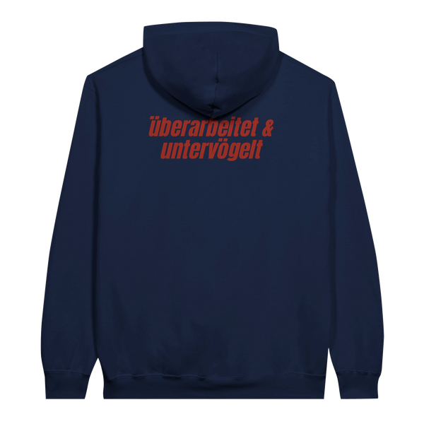 Überarbeitet & untervögelt Hoodie