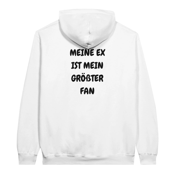Meine Ex ist mein größter Fan Hoodie