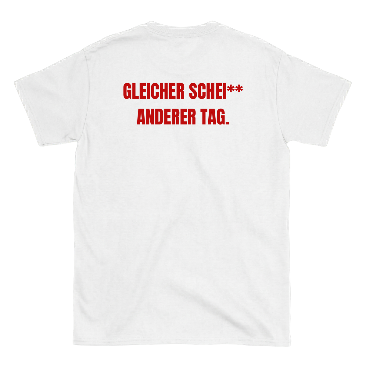Gleicher Sche** anderer Tag T-Shirt