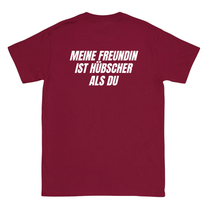 Meine Freundin ist hübscher als du T-Shirt