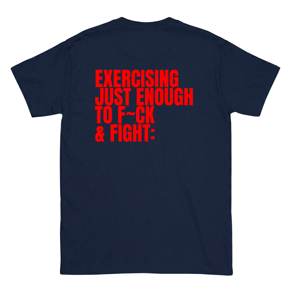 Exercising just enough T-Shirt