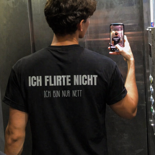 Ich flirte nicht T-Shirt