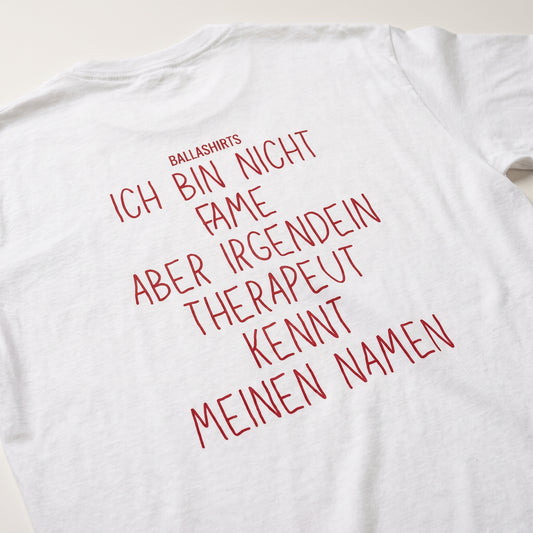 Ich bin nicht fame aber irgendein Therapeut kennt meinen Namen T-Shirt