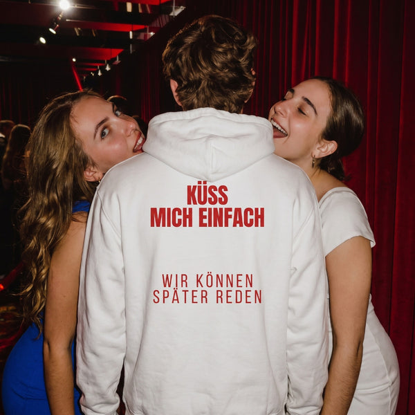 Küss mich einfach Hoodie
