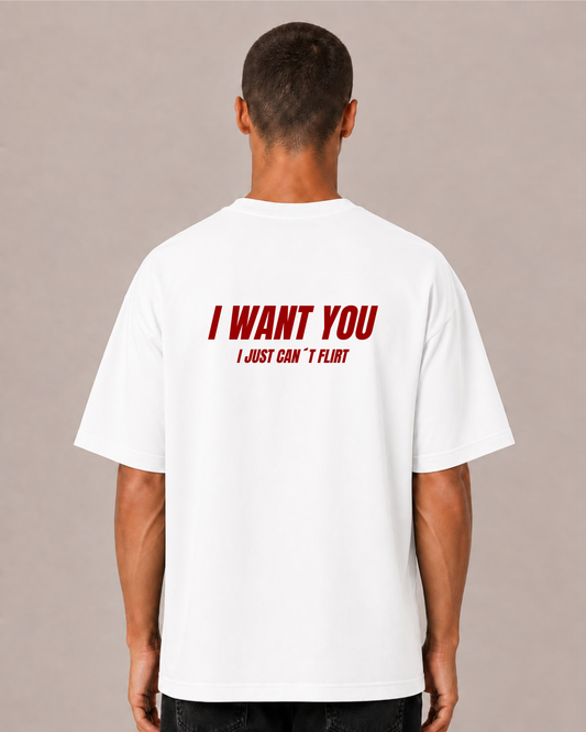I want you T-Shirt