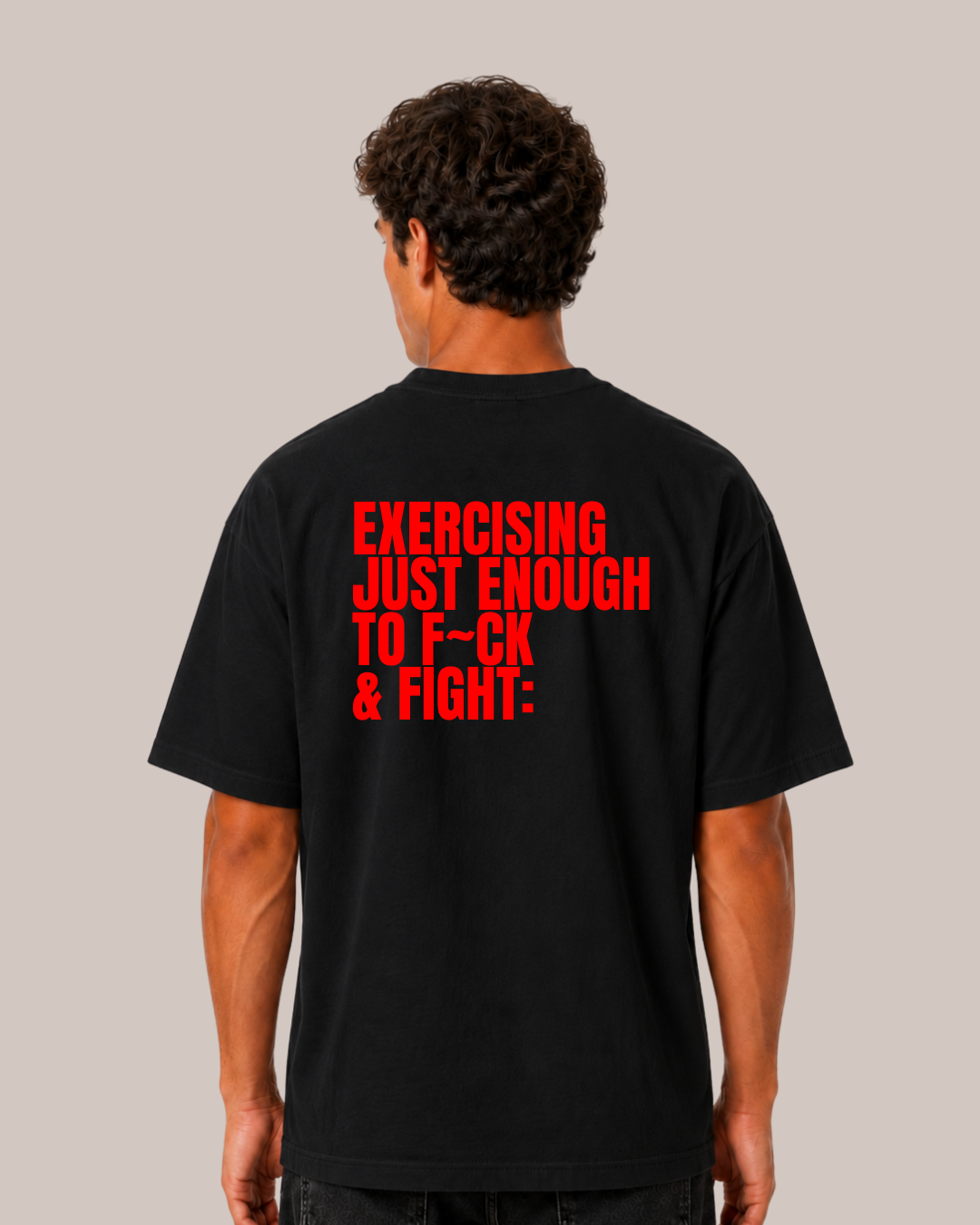 Exercising just enough T-Shirt