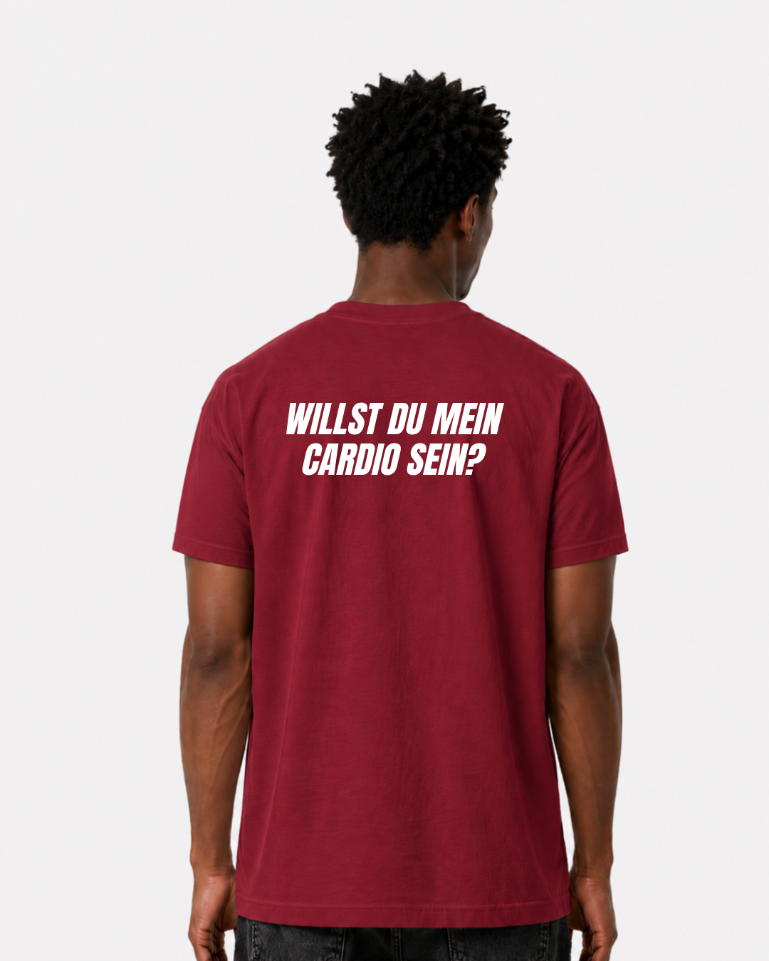 Willst du mein Cardio sein? T-Shirt