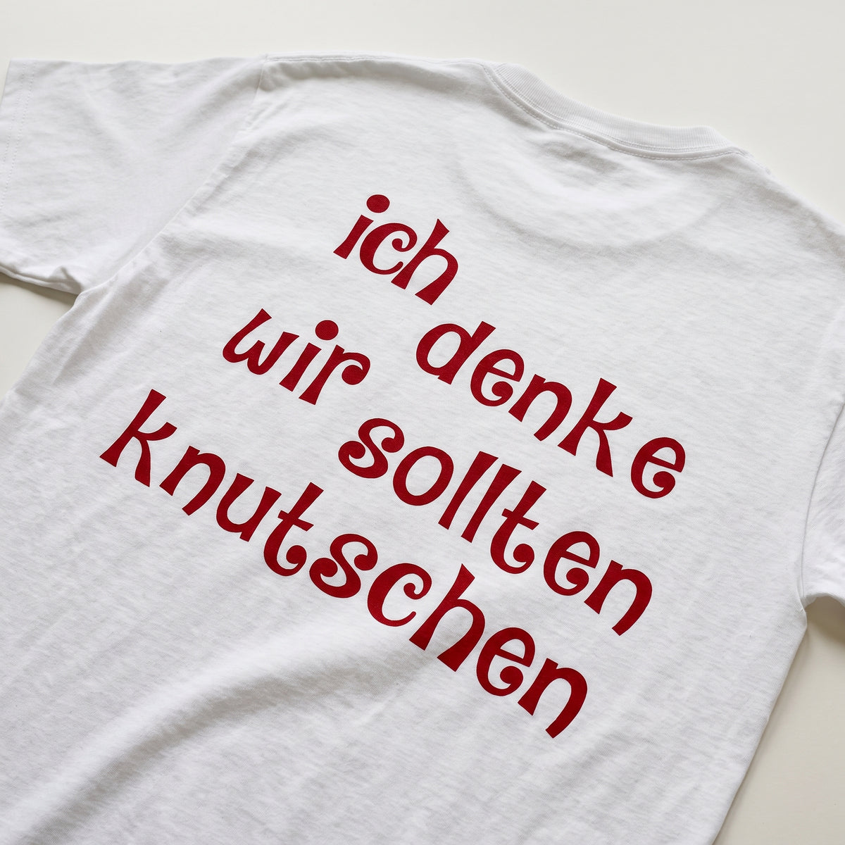 ich denke wir sollten knutschen T-Shirt