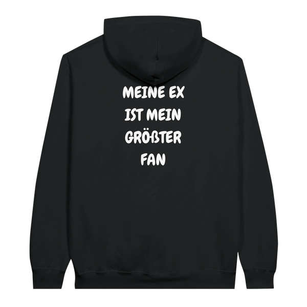 Meine Ex ist mein größter Fan Hoodie
