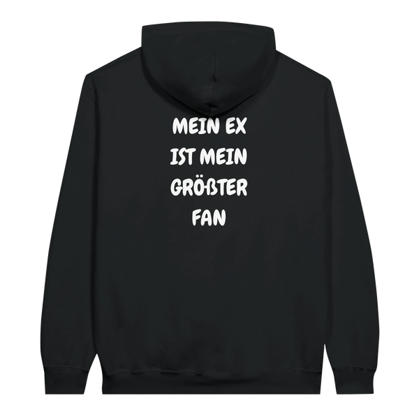Mein ex ist mein größter Fan Hoodie